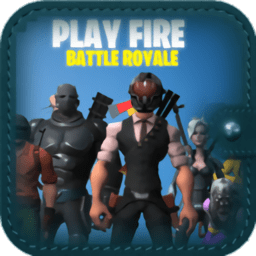玩火大逃杀(play fire battle royale)
