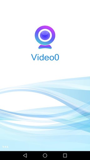 video0网络摄像头下载 v9.9.16 安卓版 3
