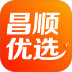 昌顺优选免费版APP v5.9.20