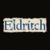 爱尔德里奇(Eldritch) v1.0