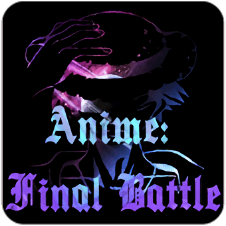 һ(zhn)(Anime: Final Battle)