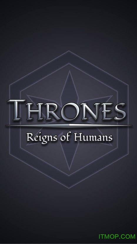 ͳκ(Thrones: Reigns of Humans)
