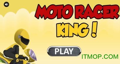 Ħ(Moto Racer King) v1.0 ׿ 0
