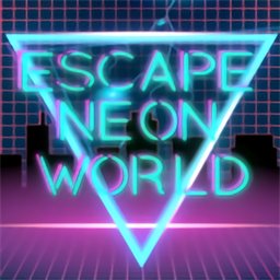 ޺(Escape Neon World)