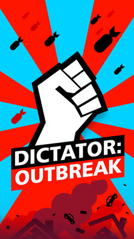 ߱İ(Dictator Outbreak) v1.5.12 ׿ 2