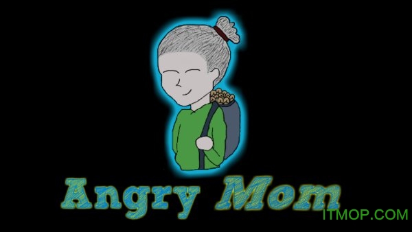 ŭ(Angry Mom) v1.0 ׿ 0