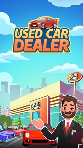 ̴ֳ(Used Car Dealer) v1.9.921 ׿ 1