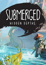 ûٷ(Submerged: Hidden Depths)