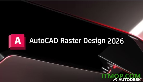 Autodesk AutoCAD Raster Design 2026免费版
