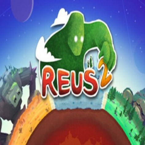 造物主2（Reus 2）破解版中文版：免安装免费下载+上帝模拟沙盒