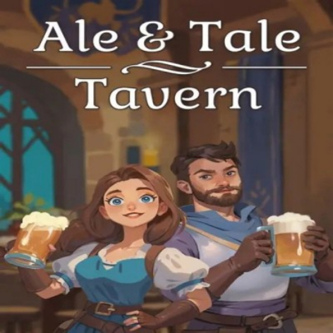 传说酒馆（Ale Tale Tavern）破解版：无限资源全解锁