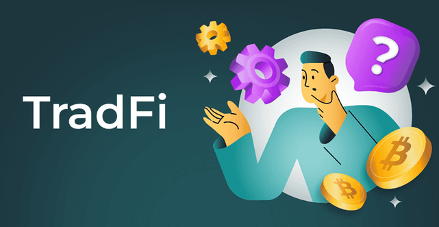 什么是TradFi？传统金融与区块链如何融合？