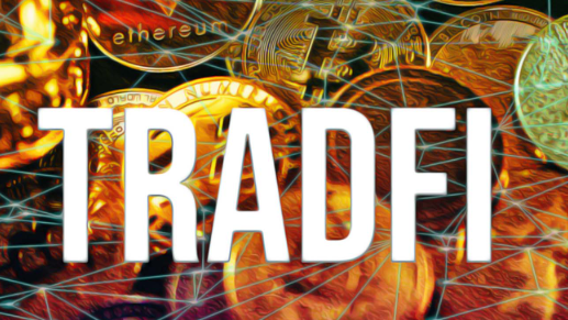 什么是TradFi与DeFi?机构为何推动二者整合?